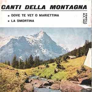 Corale Don Bosco Di Mesero - Canti Della Montagna FLAC