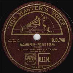 Eugene Pini & His Tango Orchestra - Ragamuffin / Jealousy FLAC