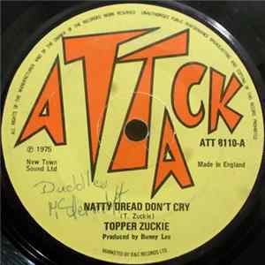 Topper Zuckie / Tommy McCook - Natty Dread Don't Cry / The Meducia FLAC