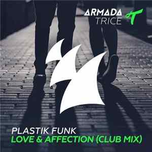 Plastik Funk - Love & Affection (Club Mix) FLAC