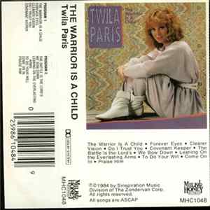 Twila Paris - The Warrior Is A Child FLAC