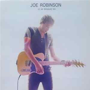 Joe Robinson - Let Me Introduce You FLAC