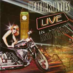 Heather Myles - Live In London And Texas FLAC