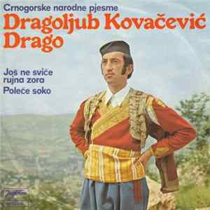 Dragoljub Kovačević Drago - Crnogorske Narodne Pjesme FLAC