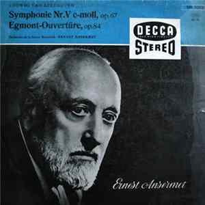 Ludwig van Beethoven, Orchestre De La Suisse Romande ‧ Ernest Ansermet - Symphonie Nr. V C-Moll, Op. 67 ∙ Egmont-Ouvertüre, Op. 84 FLAC