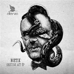 Noetik - Obscure Act EP FLAC