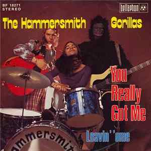 The Hammersmith Gorillas - You Really Got Me / Leavin' 'Ome FLAC