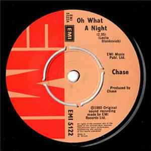 Chase - Oh What A Night FLAC
