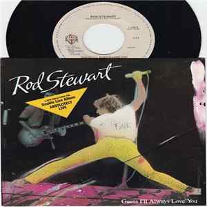 Rod Stewart - Guess I'll Always Love You FLAC