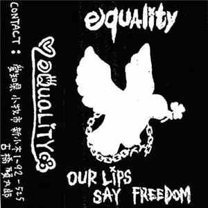 Equality - Our Lips Say Freedom FLAC