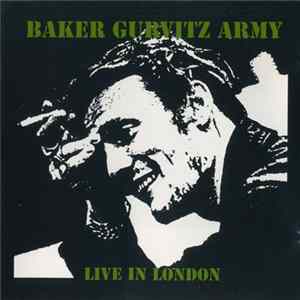 Baker Gurvitz Army - Live In London 1975 FLAC