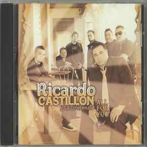 Ricardo Castillon , Y La Diferenzia - All For You FLAC