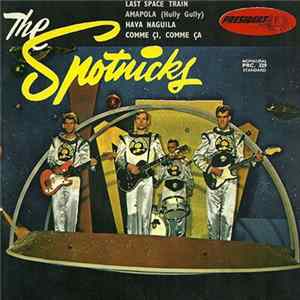 The Spotnicks - Last Space Train - Vol. 3 FLAC