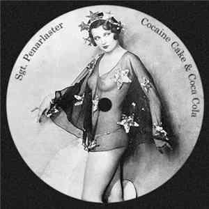 Sgt. Penarlaster - Cocaine Cake & Coca Cola FLAC