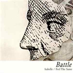 Battle - Isabelle / Feel The Same FLAC