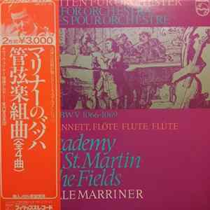 J.S.Bach / Neville Marriner, Academy Of St. Martin-in-the-Fields, William Bennett - Suites For Orchestra FLAC