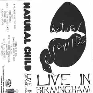 Natural Child - Live In Birmingham FLAC