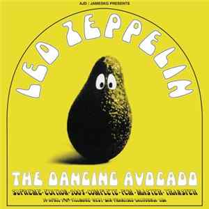 Led Zeppelin - The Dancing Avocado - Supreme Edition FLAC