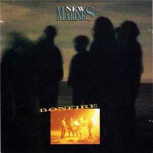 New Marines - Bonfire FLAC