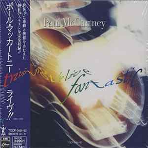 Paul McCartney - Tripping The Live Fantastic FLAC
