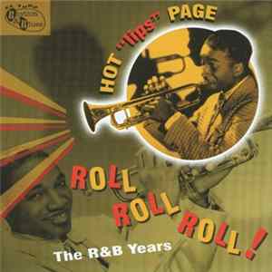Hot "Lips" Page - Roll Roll Roll! - The R&B Years FLAC