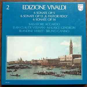 Vivaldi - Salvatore Accardo, Jean-Claude Veilhan, Maurice Gendron, Blandine Verlet, Bruno Canino - 6 Sonate Op.5 • 6 Sonate Op.13 "Il Pastor Fido" • 6 Sonate Op.14 FLAC