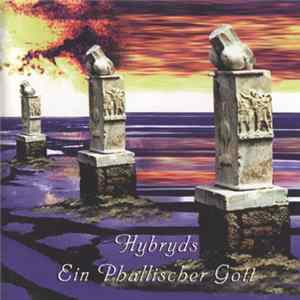 Hybryds - Ein Phallischer Gott FLAC