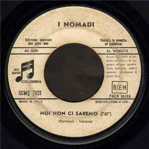 I Nomadi - Noi Non Ci Saremo FLAC