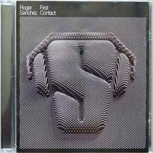 Roger Sanchez - First Contact FLAC