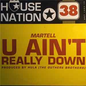 Martell - U Ain't Really Down FLAC