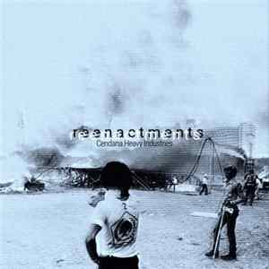 Cendana Heavy Industries - Reenactments FLAC
