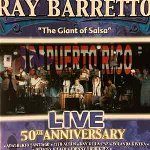 Ray Barretto - Live In Puerto Rico FLAC