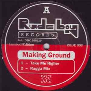 Making Ground - Take Me Higher FLAC