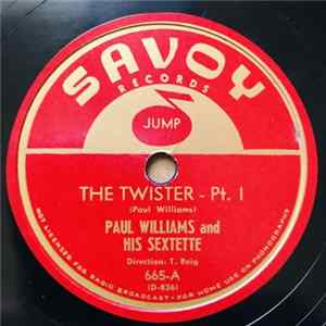 Paul Williams And His Sextette - The Twister FLAC
