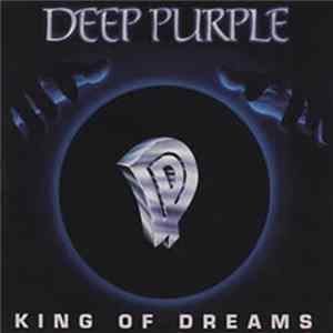 Deep Purple - King Of Dreams FLAC