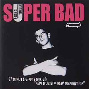 B-Boy DJ Timber - Super Bad FLAC