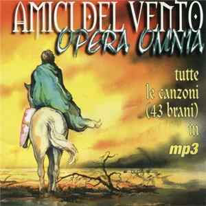 Amici Del Vento - Opera Omnia FLAC
