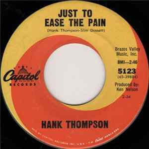 Hank Thompson - Just To Ease The Pain / Stirring Up The Ashes FLAC