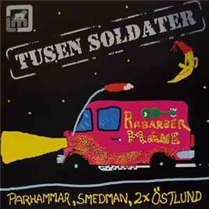 Rabarbermåne - Tusen Soldater FLAC