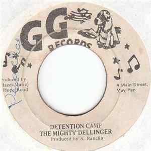 The Mighty Dellinger - Detention Camp FLAC