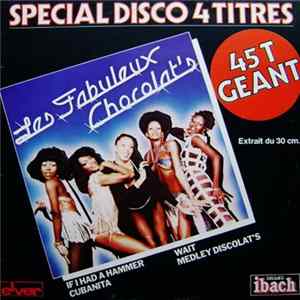 Les Fabuleux Chocolat's - Spécial Disco 4 Titres FLAC