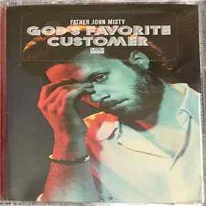 Father John Misty - God's Favorite Customer FLAC
