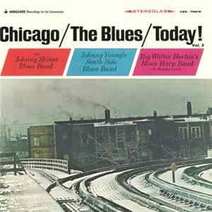 Various - Chicago/The Blues/Today! Vol. 3 FLAC