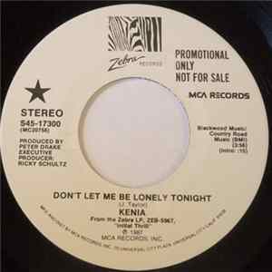 Kenia - Don't Let Me Be Lonely Tonight FLAC