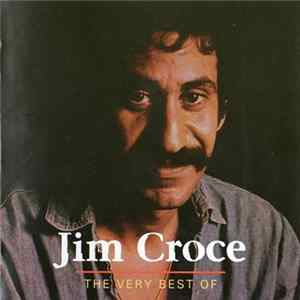 Jim Croce - The Very Best Of FLAC