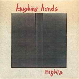 Laughing Hands - Nights FLAC