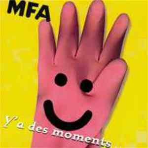 MFA - Y'a Des Moments ... FLAC
