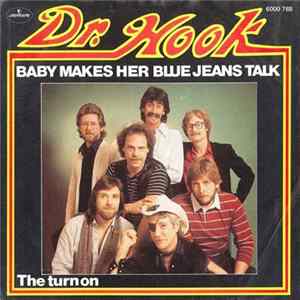 Dr. Hook - Baby Makes Her Blue Jeans Talk FLAC
