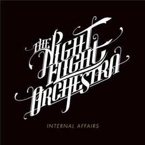 The Night Flight Orchestra - Internal Affairs FLAC