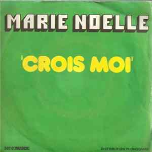 Marie Noëlle - Crois Moi / Quand Vient La Nuit FLAC